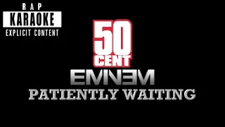 50 Cent - Patiently Waiting feat. Eminem [Rap Karaoke]