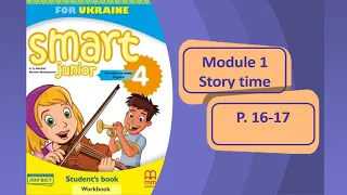 Smart Junior 4 Module 1 Story time