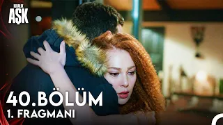 Kiralık Aşk 40. Bölüm Fragman