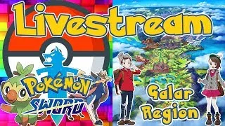 POKEMON SWORD LIVESTREAM!!! Part 6: Stow-on-side & Ballonlea