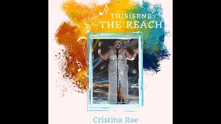 THE REACH:Club House Dream Girls Production featuring America Got Talent Finalist Cristina Rae