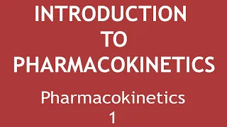 Introduction to Pharmacokinetics (Pharmacokinetics Part 1) | Dr. Shikha Parmar