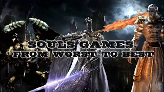 All Soulsborne Games Ranked from Worst to Best