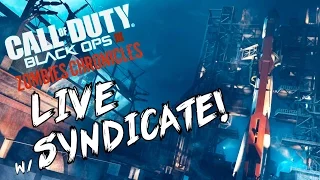 Black Ops 3: "Ascension & Nacht Der Untoten" - ZOMBIE CHRONICLES *LIVESTREAM* w/ Syndicate!