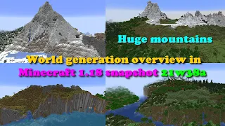 Minecraft 1.18 snapshot 21w38a world generation overview part 1