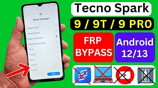 Tecno Spark 9 / 9T / 9 Pro FRP Bypass Without Pc 2024 | App Not Install | Google Account Bypass