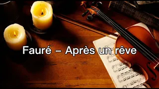 Fauré - Après un rêve