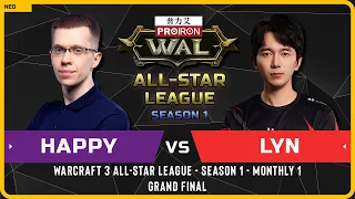 WC3 - [UD] Happy vs Lyn [ORC] - GRAND FINAL - Warcraft 3 All-Star League Season 1 Monthly 1