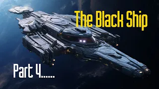 The Black Ship Part 4 (HFY) A short SciFi Story