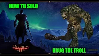 Divinity Original Sin 2: How to Kill Krug the Troll