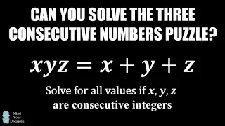 Can You Solve The 3 Consecutive Numbers Puzzle?