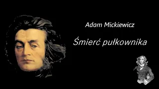 Adam Mickiewicz "Śmierć pułkownika" audiobook