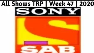 All shows TRP of week 47 of sab tv