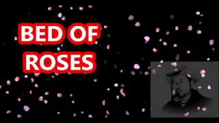 BED OF ROSES (BON JOVI COVER)