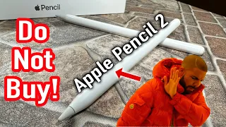 DO NOT BUY The Apple Pencil 2 - 4 Months Later with “FAKE” Apple Pencil 2