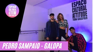 PEDRO SAMPAIO | GALOPA | ATTITUDE VIDEO DANCE | COREOGRAFIA
