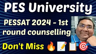 Pes University Bangalore|PESSAT Counselling process|PESSAT cutoff 2024|pes electronic City campus