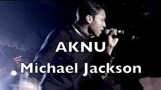 AKNU Michael Jackson Live Performance