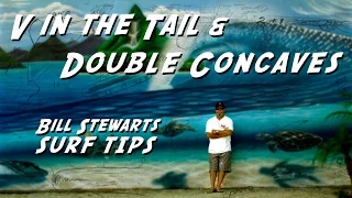 Bills Tips - V Tails & Double Concaves