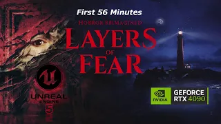 Layers of Fear Unreal 5 RTX 4090 First 56 Mins