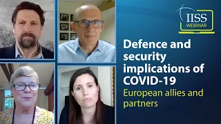 Defence and security implications of COVID-19: European allies and partners