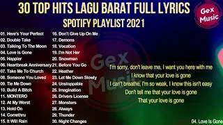 30 TOP HITS LAGU BARAT FULL LYRICS   SPOTIFY PLAYLIST 2021