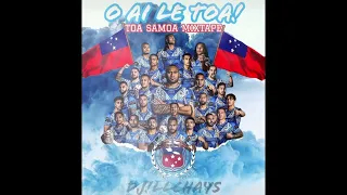 O AI LE TOA! TOA SAMOA MIXTAPE