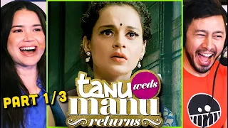 TANU WEDS MANU RETURNS 1/3 Movie Reaction! | Kangana Ranaut | Madhavan | Aanand L. Rai