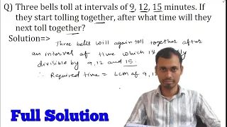 Three bells toll at intervals of 9,12,15 minutes If they start tolling together after what time