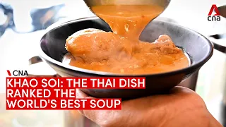 Khao soi, the Thai dish that's ranked best soup in the world