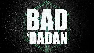 Baddadan x Original Nuttah Z Y X T Remix (Extended Mix)