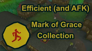 Efficient and AFK Mark of Grace Collection - OSRS