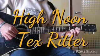 High Noon - Tex Ritter guitar cover