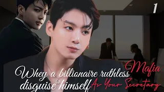 JUNGKOOK FF billionaire mafia disguised himself as a secretary of a cold hearted CEO#jkff