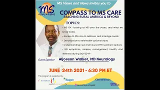 June 25, 2021 - A Compass to MS Care Rural America and Underserved Communities