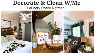 Double Wide Mobile home Decorate And Clean With Me |Laundry Room Refresh | Get Up And Clean With Me