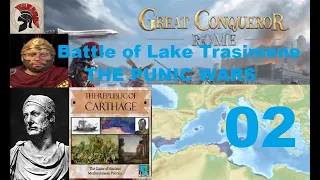 Great conqueror Rome | The Punic wars | Battle of Lake Trasimene