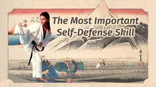 The Most Important Self-Defense Skill