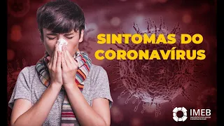 Sintomas do Coronavírus e Quando ir ao Hospital | IMEB