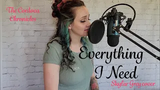 Everything I Need - Cover Song [[Skylar Grey in Aquaman]] | The Cordova Chronicles