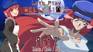 Let's Play Melty Blood Act Cadenza - Part 2 [Kohaku / Maids / Aoko Arcade Modes]