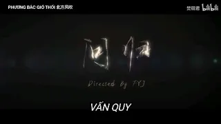 [FMV VIETSUB][VONG TIỆN] Vấn Quy