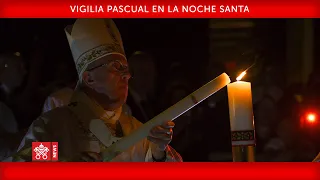 Vigilia Pascual en la Noche Santa 11 abril 2020 Papa Francisco