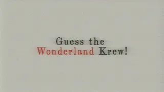 ✦ೄྀ࿐ 🎉🍩ˊˎ- 『 Guess the Wonderland Krew! 』 .ૢ TW: DISTURBING IMAGES  ✧.GC 🍰