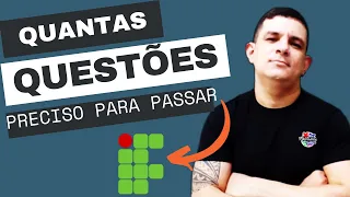 QUANTAS QUESTÕES PRECISO ACERTAR PARA ENTRAR NO IF?