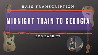 Bob Babbitt Bassline from Midnight Train to Georgia by Gladys Knight & The Pips