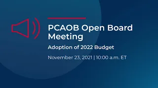 11/23/21 Open Board Meeting to Consider 2022 Budget