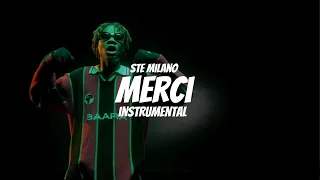 Ste Milano - Merci (Instrumental)