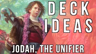 DECK IDEAS for "Jodah, the Unifier" 🔥