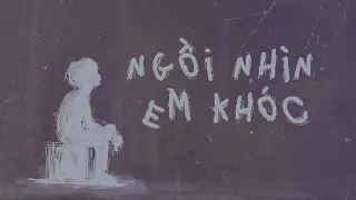 Sáo - Ngồi Nhìn Em Khóc (prod. Heki) I Lyrics Video